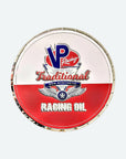 VP Racing Traditional Racing Oil Sign