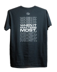 VP Racing When It Matters Most T-shirt