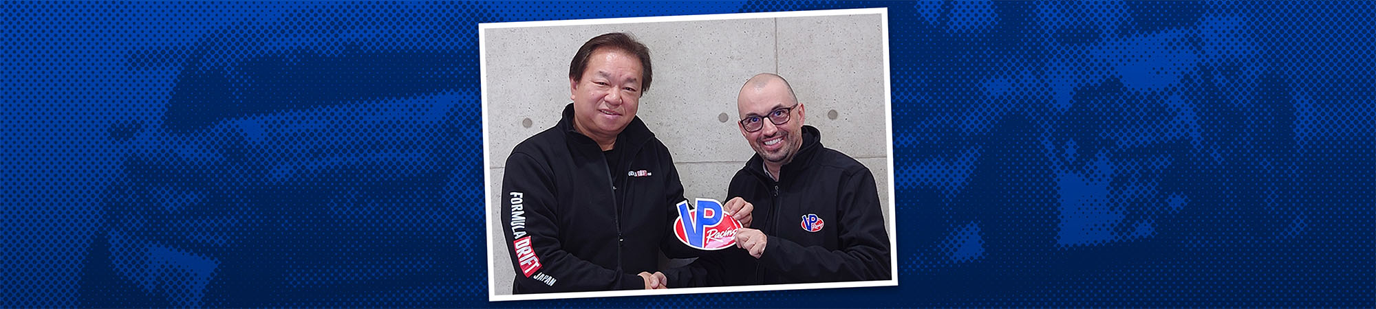 VP Racing Announces Multi-Year Sponsorship with Formula Drift Japan.