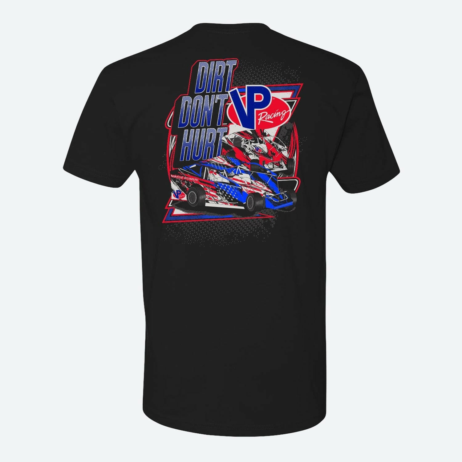 back of the VP Racing Dirt Don&#39;t Hurt shirt