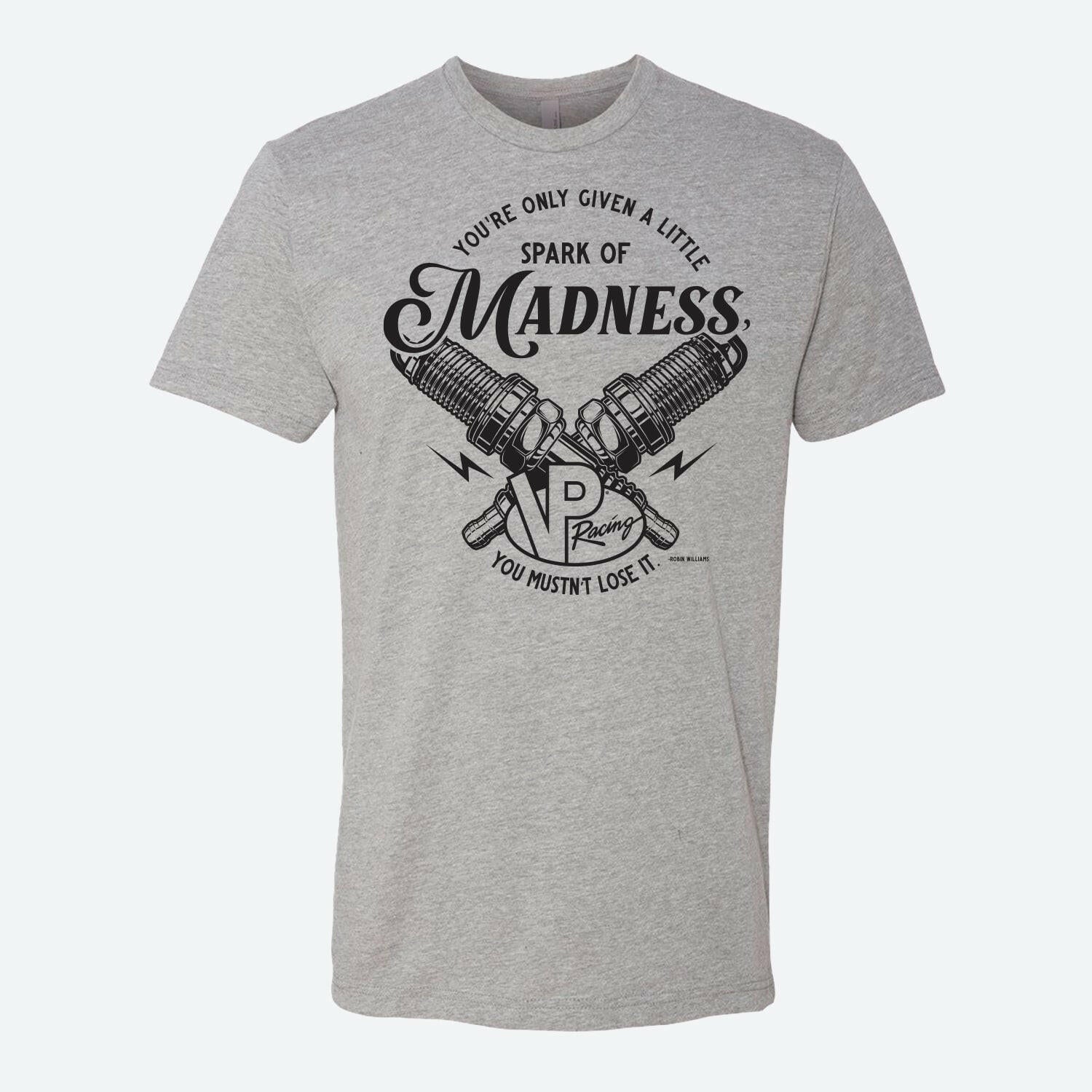 Spark of Madness T-shirt