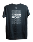 VP Racing When It Matters Most T-shirt