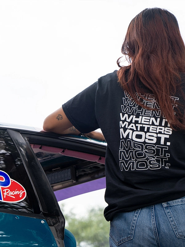 VP Racing When It Matters Most T-shirt